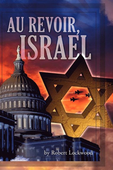 Robert Lockwood - Au Revoir, Israel, Häftad