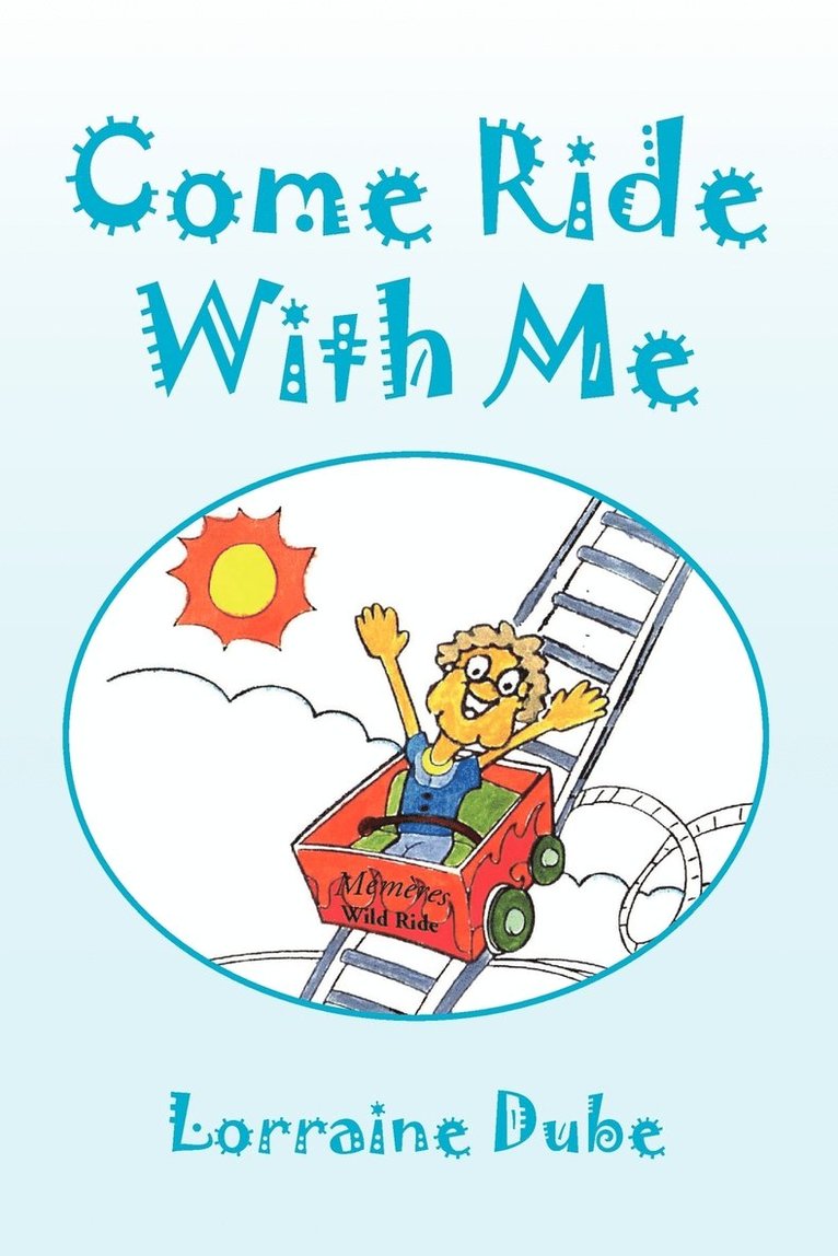 Lorraine Dube - Come Ride with Me, Häftad