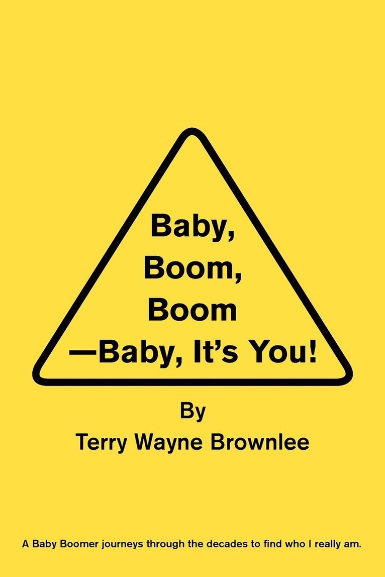 Baby, Boom, Boom-Baby, It's You!