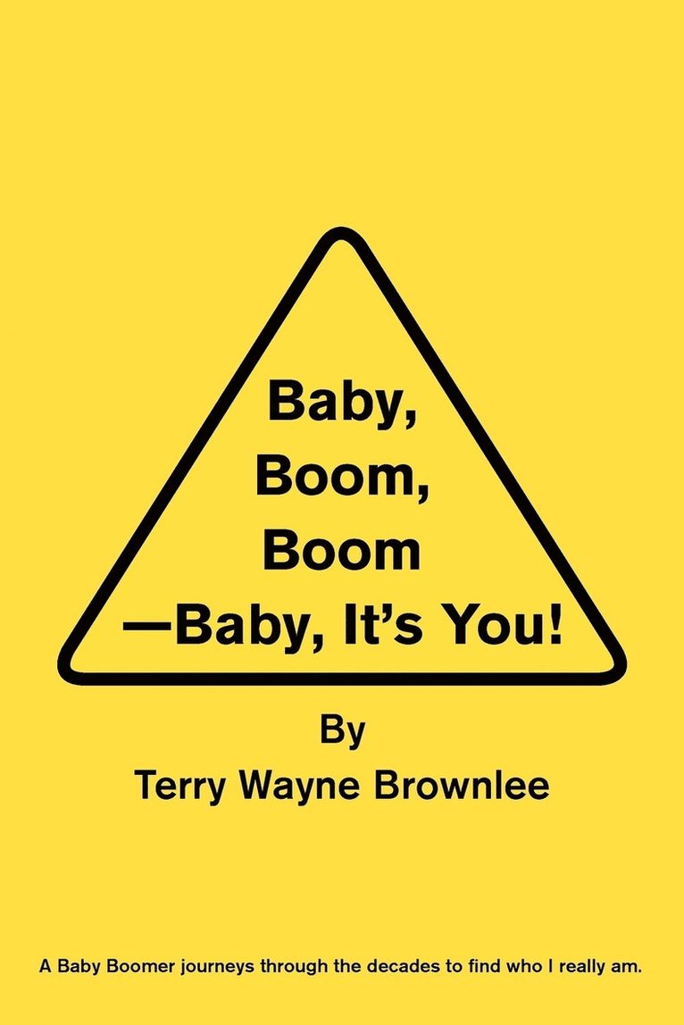 Baby, Boom, Boom-Baby, It's You! 1