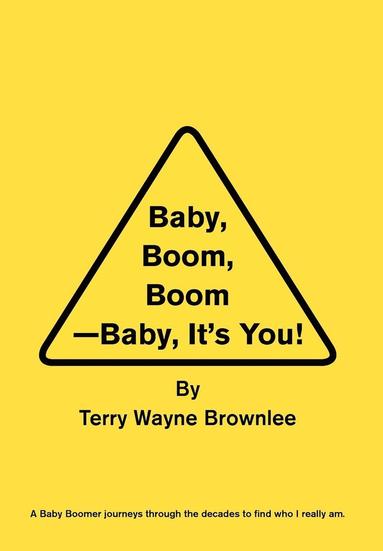 bokomslag Baby, Boom, Boom-Baby, It's You!