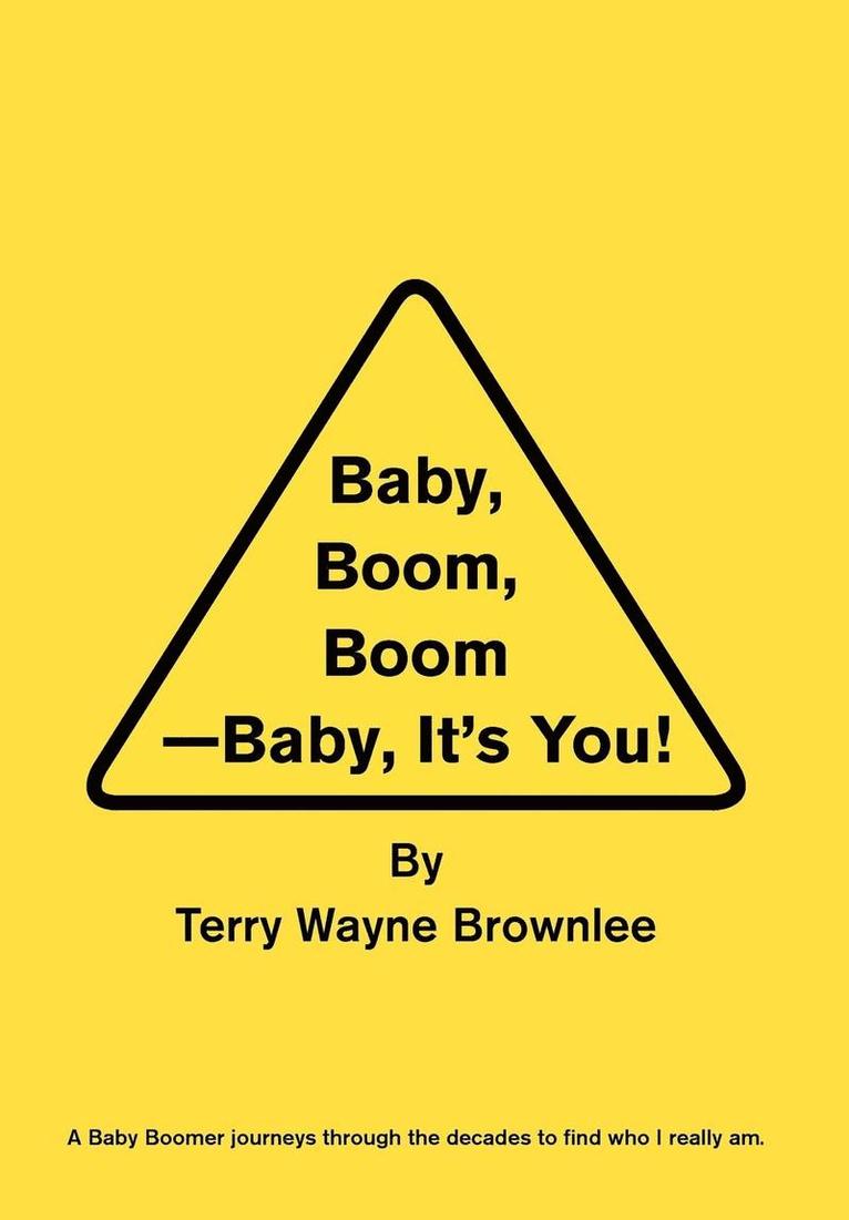 Baby, Boom, Boom-Baby, It's You! 1