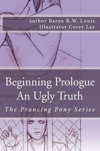 bokomslag Beginning Prologue an Ugly Truth