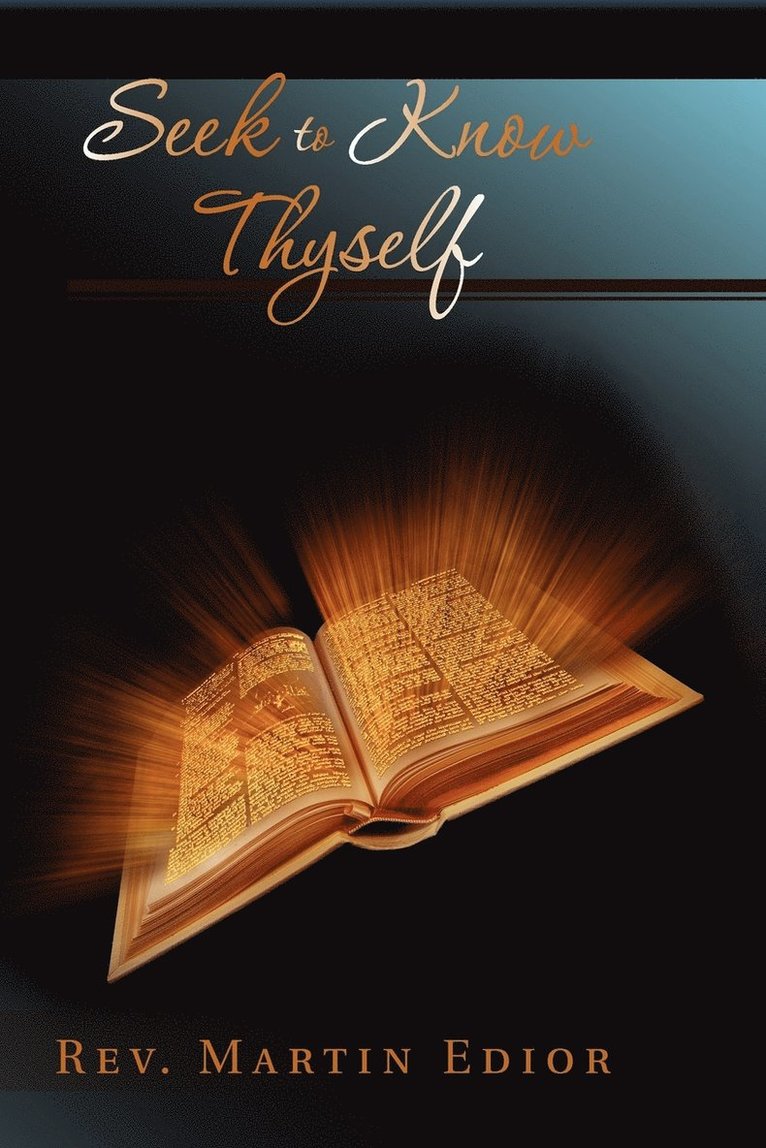 Seek to Know Thyself