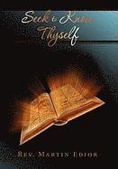 Seek to Know Thyself 1