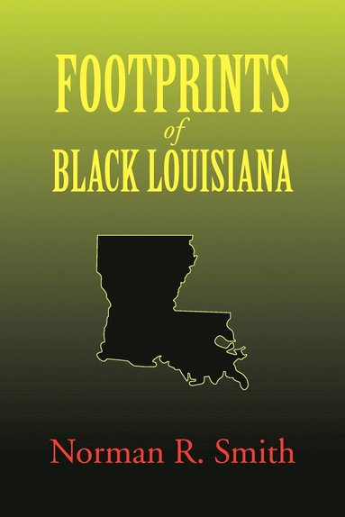 bokomslag Footprints of Black Louisiana