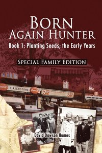 bokomslag Born Again Hunter - Special Family Edition