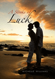 Stroke of Luck