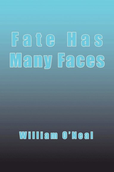 bokomslag Fate Has Many Faces