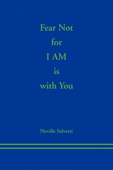 bokomslag Fear Not for I AM is With You