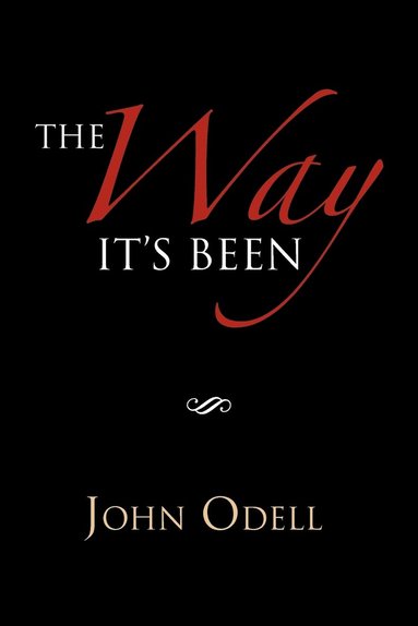 John Odell - Way It's Been, Häftad