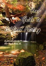 bokomslag Your Guide to Biblical Fasting