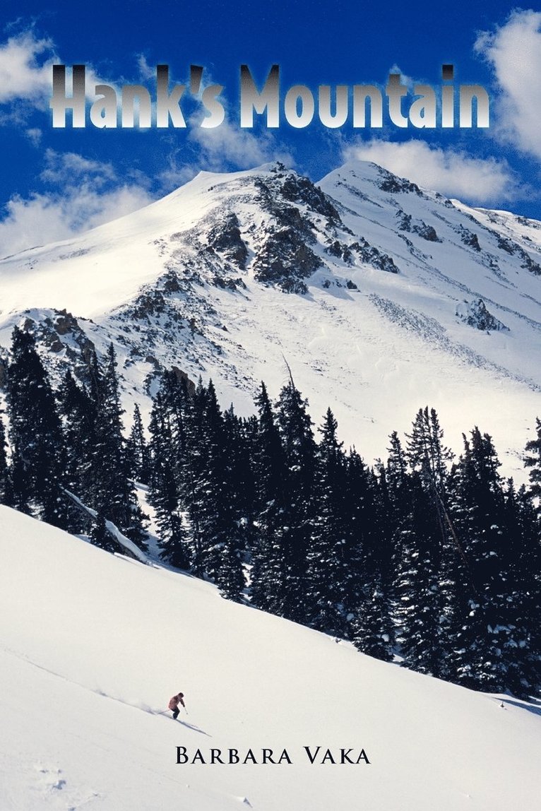 Barbara Vaka - Hank's Mountain, Häftad