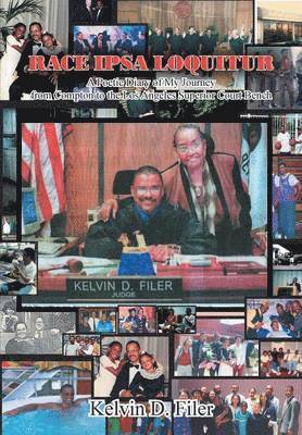 Kelvin D Filer, Kelvin D. Filer - Race Ipsa Loquitur, Inbunden