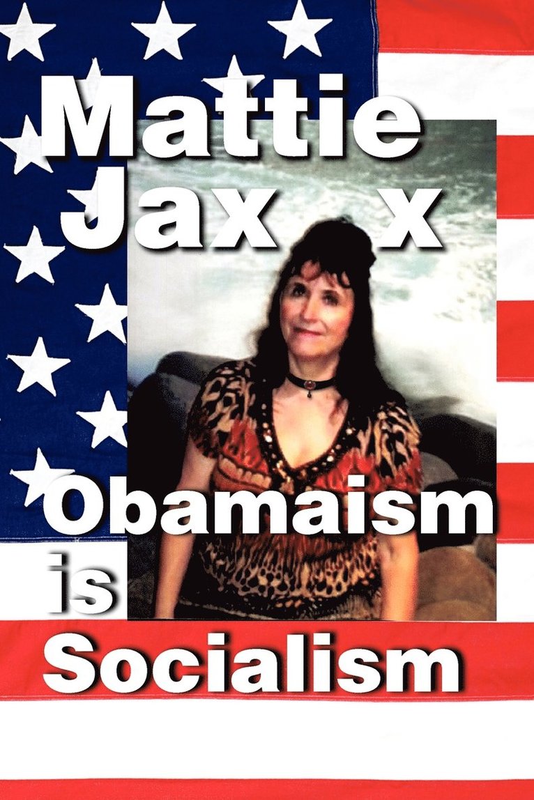 Obamaism is Socialism 1