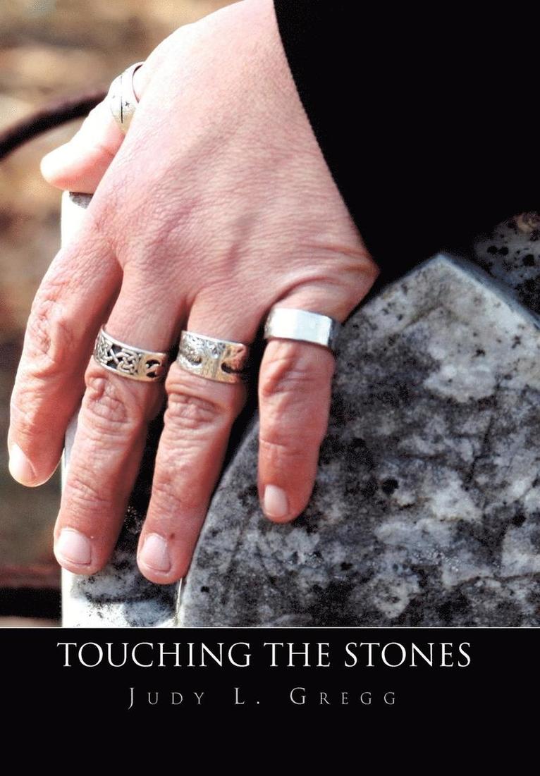 Touching the Stones 1