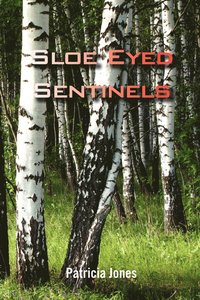 bokomslag Sloe Eyed Sentinels