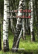 Patricia Jones - Sloe Eyed Sentinels, Inbunden