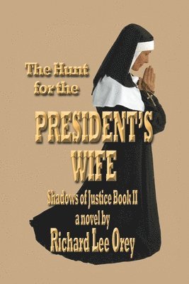 The Hunt for the President's Wife 1