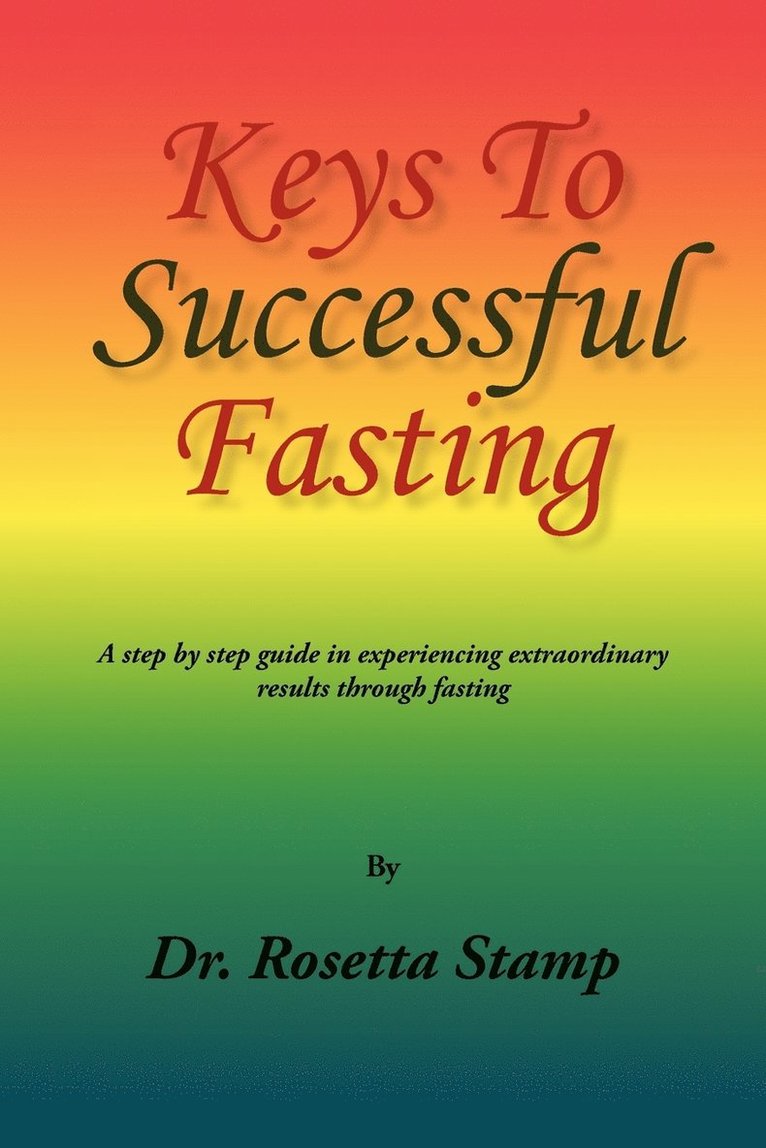 Keys to Successful Fasting 1