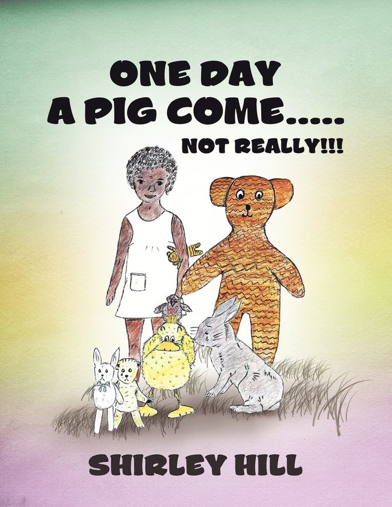 One Day a Pig Come ..... Not Really!!! 1