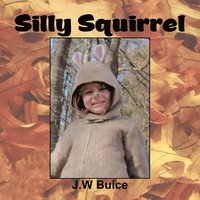 bokomslag Silly Squirrel