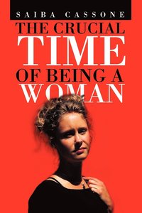 bokomslag Crucial Time of Being a Woman