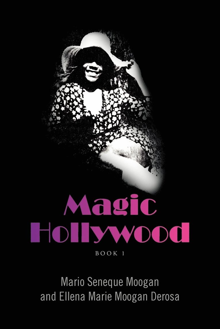 Mario Seneque Moogan - Magic Hollywood, Häftad