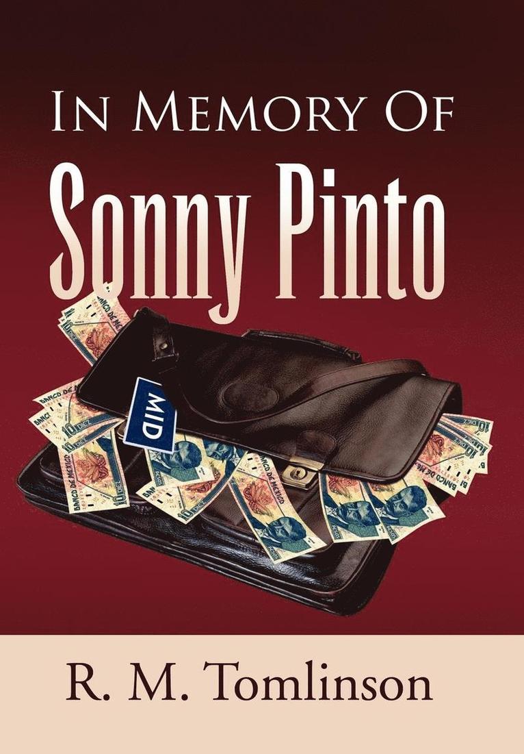 In Memory of Sonny Pinto 1