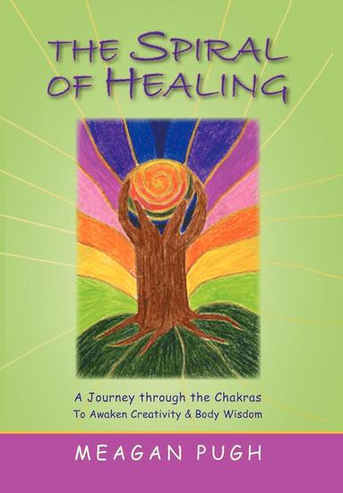 bokomslag THE SPIRAL oF HEALING