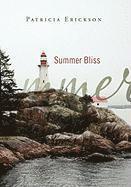 Patricia Erickson - Summer Bliss, Inbunden