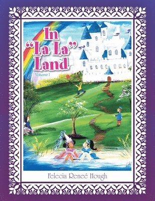 Felecia Reneé Hough, Felecia Reneé - In ''La La'' Land, Häftad