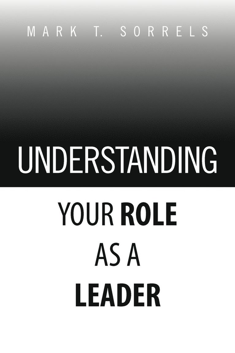 Understanding Your Role as a Leader 1