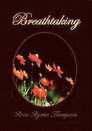 Reva Ryann Thompson - Breathtaking, Inbunden