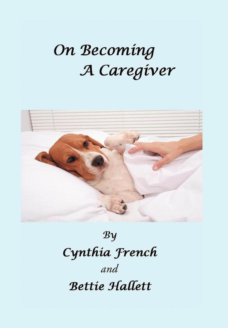 On Becoming A Caregiver 1