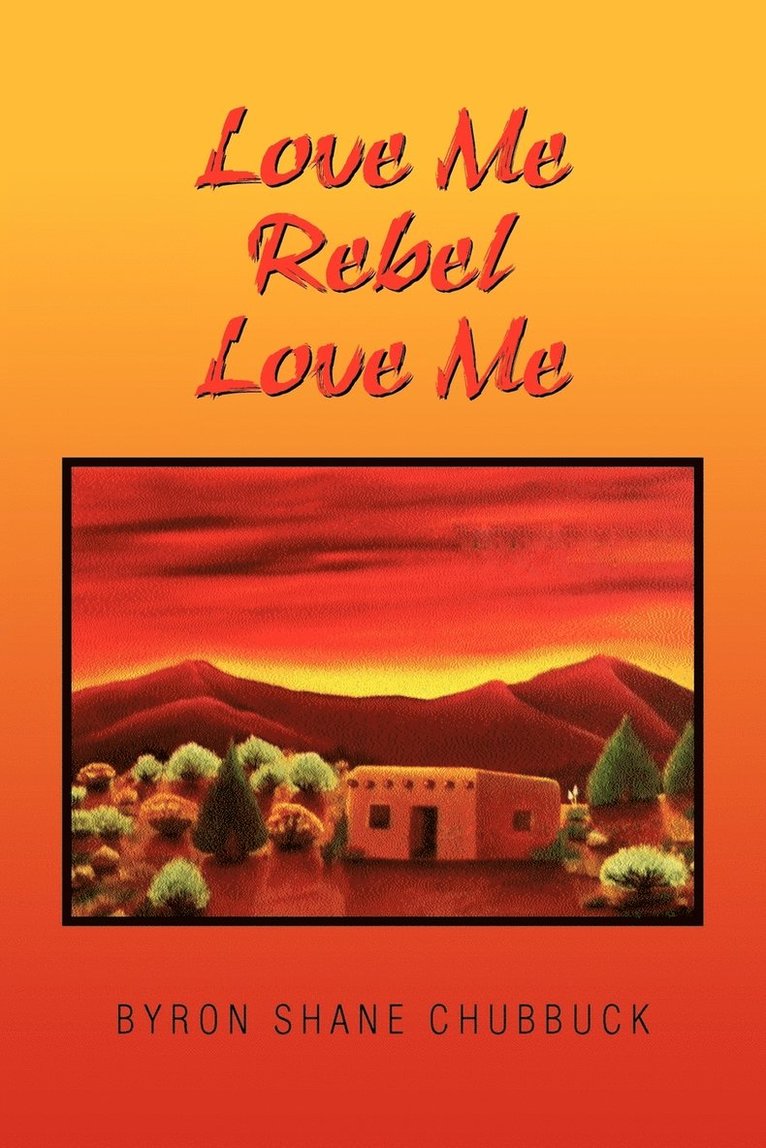 Love Me Rebel Love Me 1