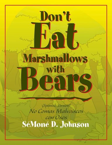 bokomslag Don't Eat Marshmallows with Bears