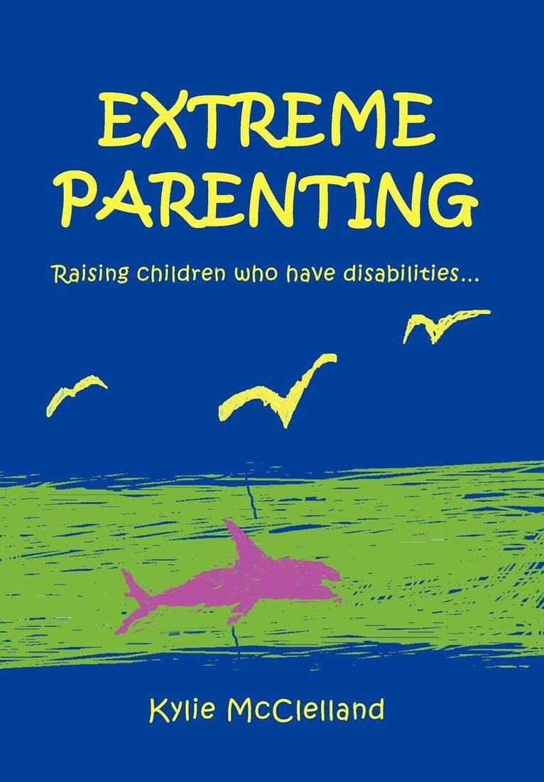 Extreme Parenting 1