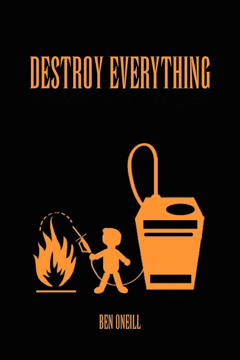 Destroy Everything 1