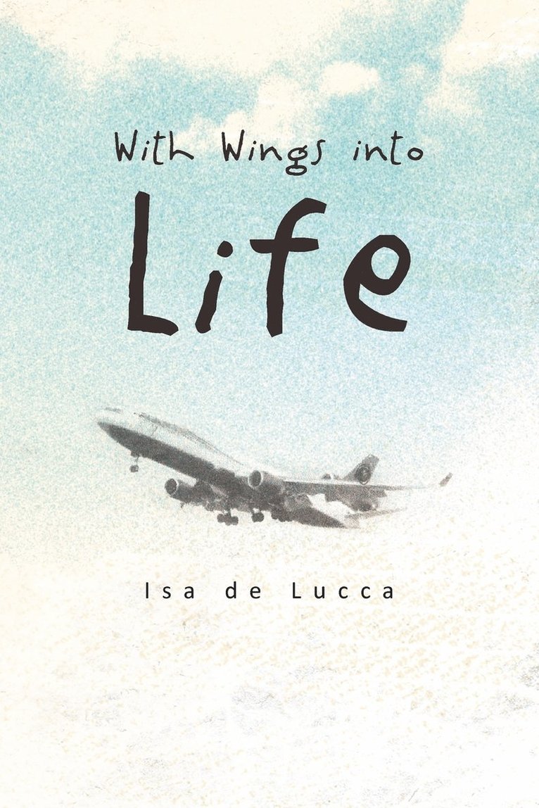 With Wings Into Life 1