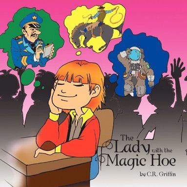 bokomslag Lady with the Magic Hoe