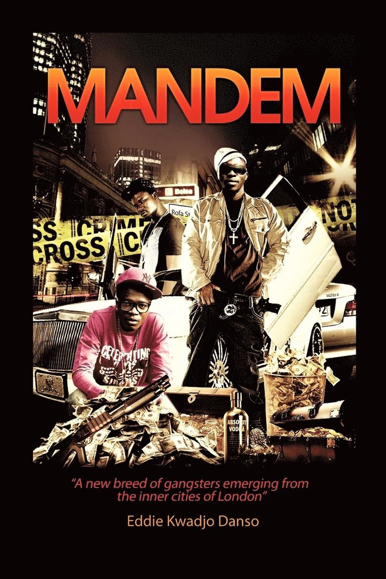 Eddie Kwadjo Danso - Mandem, Häftad