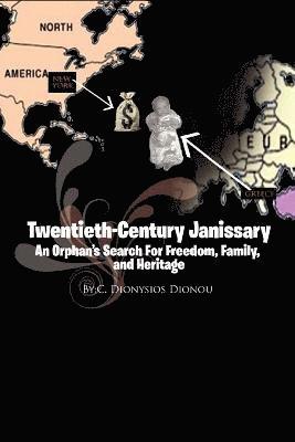 Twentieth-Century Janissary 1