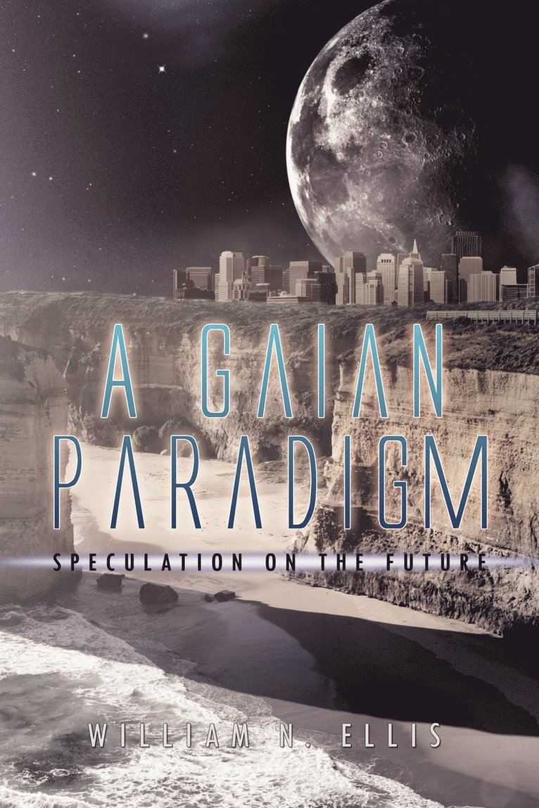 A Gaian Paradigm 1