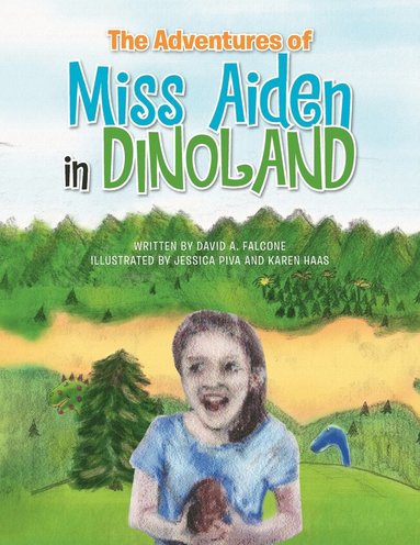 bokomslag The Adventures of Miss Aiden in Dinoland