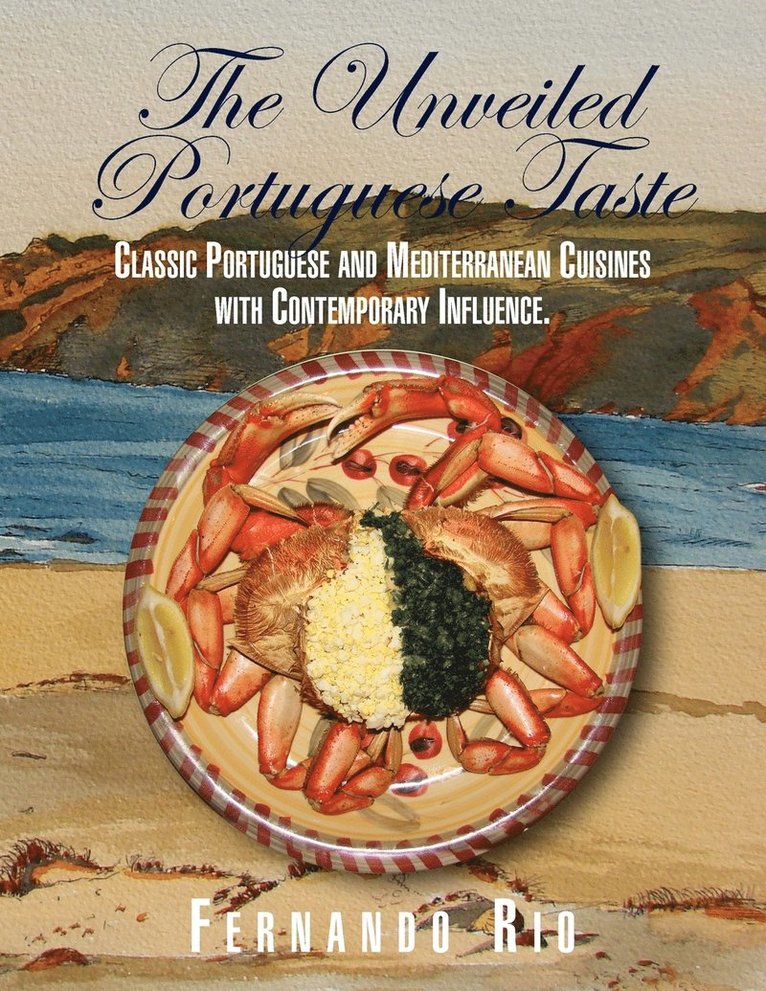 The Unveiled Portuguese Taste 1