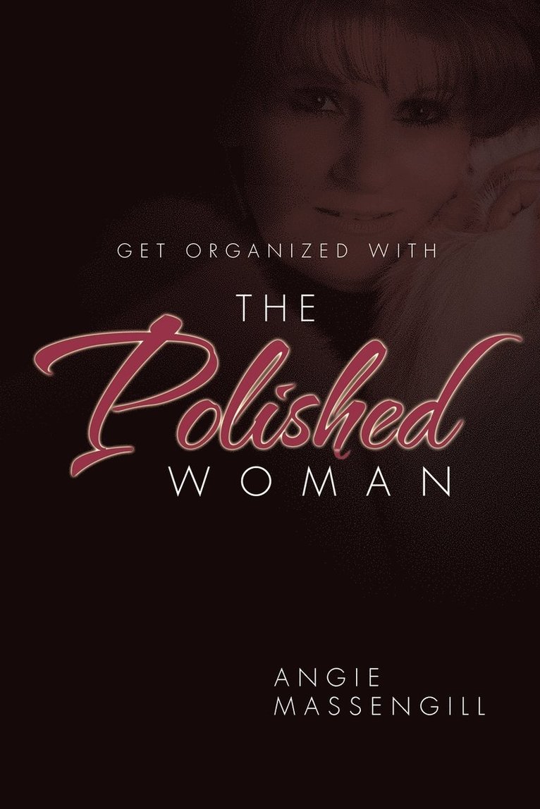 Get Organized with the Polished Woman 1