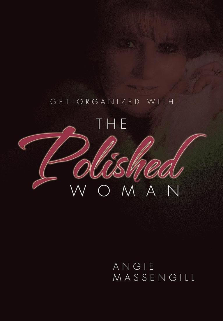 Get Organized with The Polished Woman 1