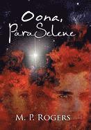 Oona, Paraselene