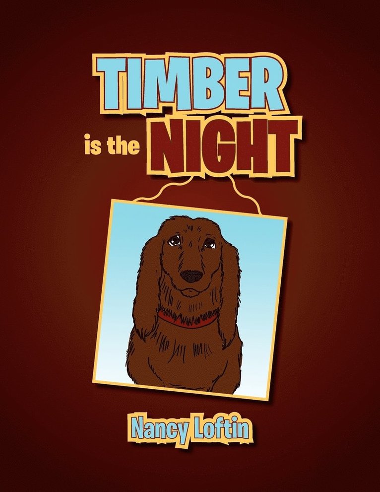 Timber Is the Night 1